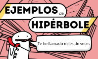 50 Ejemplos de Hipérbole