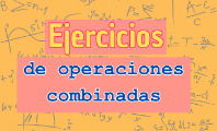 Ejercicios de operaciones combinadas