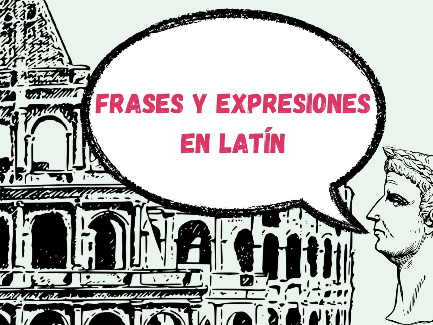 Frases Y Expresiones En Latín Su Significado Y Origen Enciclopedia