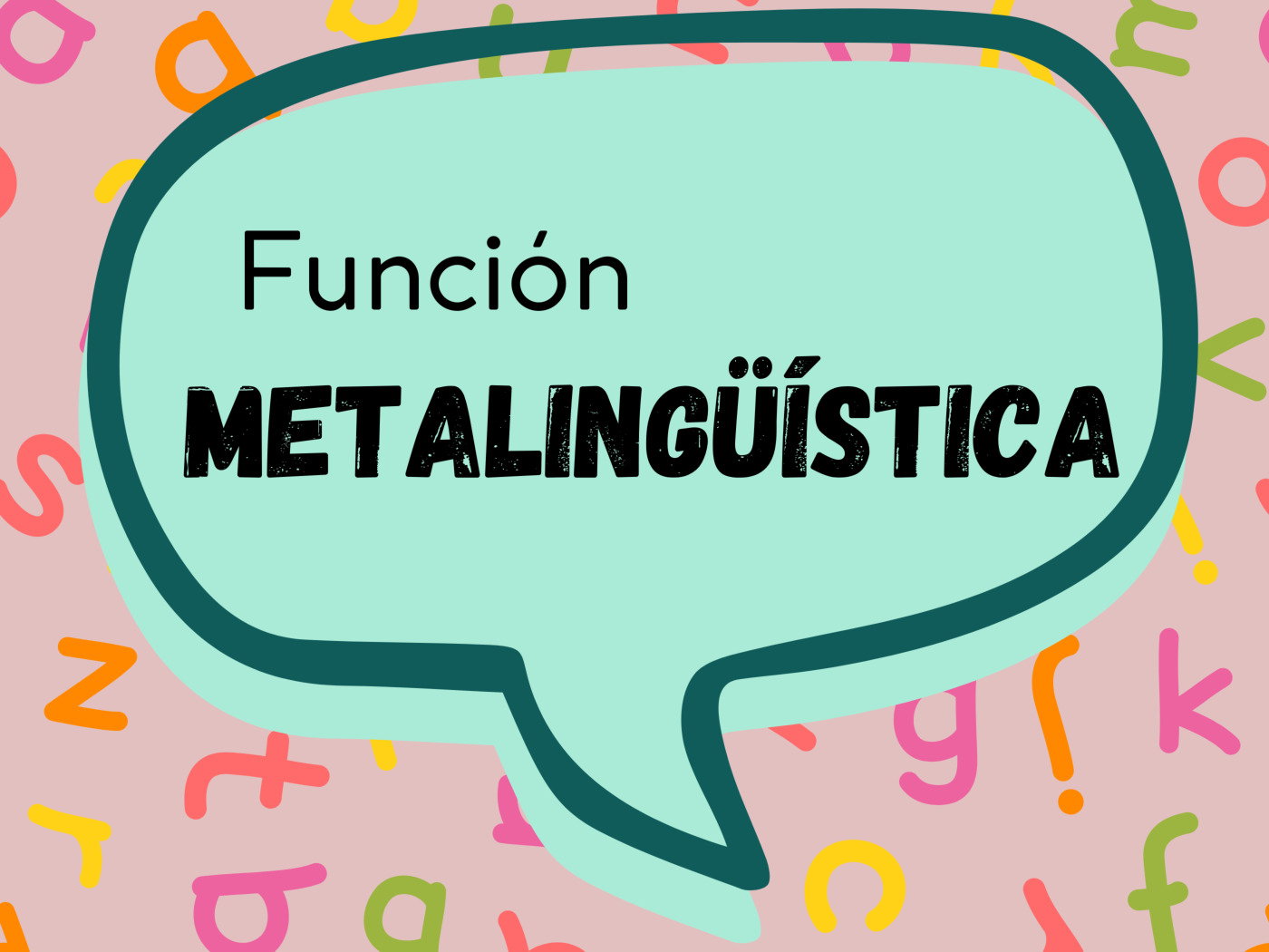 Función Metalingüística: qué es, características y ejemplos