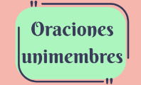 Oraciones unimembres