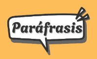 Qué es una Paráfrasis