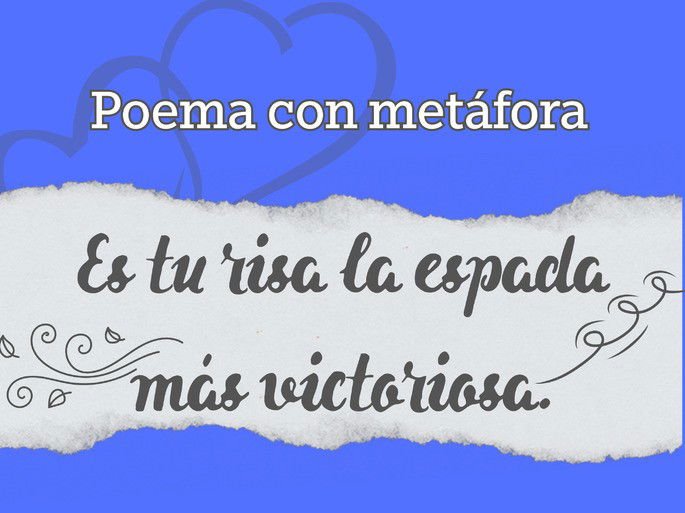 Poema con metáfora: Es tu risa la espada más victoriosa