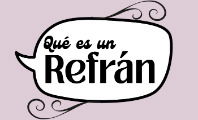 Qué es un Refrán
