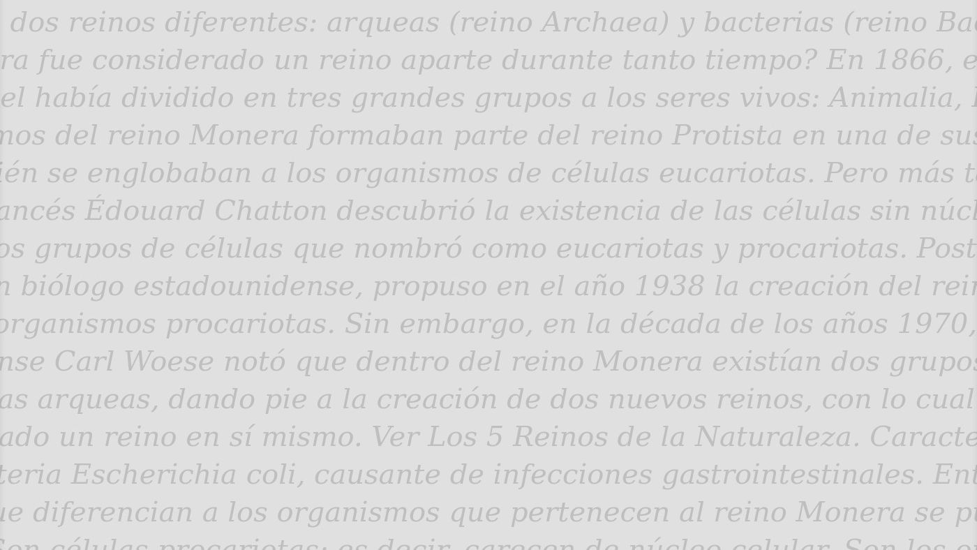 Reino Monera: qué es, características, clasificación y ejemplos -  Enciclopedia Significados